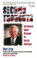 Second Thoughts: One Hundred Upbeat Messages for Beat-Up Americans 1558745661 Book Cover