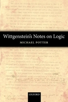 Wittgenstein's Notes on Logic 0199596352 Book Cover
