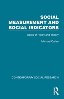 Social Measurement and Social Indicators: Issues of Policy and Theory (Contemporary Social Research) 104106960X Book Cover