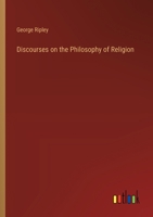 Discourses on the Philosophy of Religion 3368774689 Book Cover