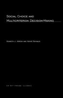 Social Choice and Multicriterion Decision-Making 0262511754 Book Cover
