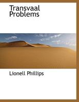 Transvaal Problems 0548291586 Book Cover