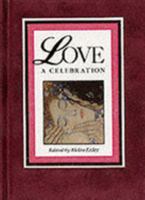 Love, a Celebration (Sharon Bassin Edition) B001KRRD3O Book Cover