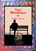 Three Monologues 1915660866 Book Cover