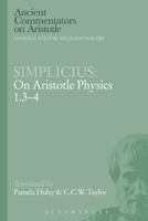 Simplicius: On Aristotle Physics 1.3-4 1472557921 Book Cover