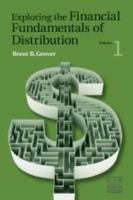 Exploring the Financial Fundamentals of Distribution-Volume 1 1934014052 Book Cover