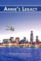 Annie's Legacy 1468595598 Book Cover