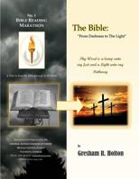 The Bible: From Darkness to The Light 0997907509 Book Cover