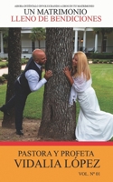 UN MATRIMONIO LLENO DE BENDICIONES: Una Aplicación de vida B08TZ6TH7Q Book Cover