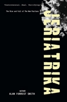 Jeriatrika: The Rise And Fall of The New Puritans 106879710X Book Cover