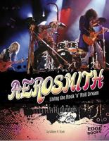 Aerosmith: Living the Rock 'n' Roll Dream 149141815X Book Cover