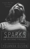 Sparks: An Inferno Prequel 1724072854 Book Cover