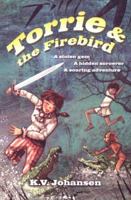 Torrie and the Firebird 1550379607 Book Cover
