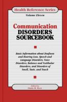 Communication Disorders Sourcebook (Health Reference Series) (Health Reference Series) 078080077X Book Cover