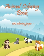 Animal Coloring Book: 100 Coloring Pages For Children B08PJQ3CRX Book Cover