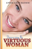 Discovering the Virtuous Woman B09TGWSNVT Book Cover