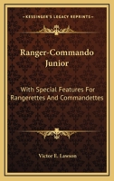 Ranger-Commando Junior: With Special Features For Rangerettes And Commandettes 1163150274 Book Cover