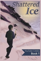 Shattered Ice B0CDF4B6K3 Book Cover