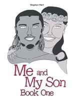 Me and My Son Book One B0CGKRP1SD Book Cover