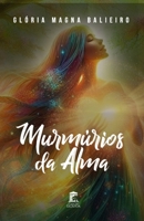 Murmúrios da Alma (Portuguese Edition) 6501189993 Book Cover