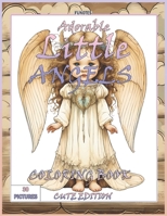 Adorable Little Angels Coloring Book Cute Edition B0CL9WTGFF Book Cover