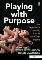 Playing with Purpose 1409408051 Book Cover