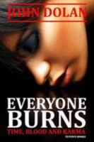 Everyone Burns 0957325606 Book Cover