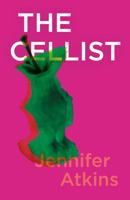 CELLIST, THE 1913512118 Book Cover
