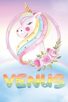 Venus: Venus's Unicorn Personal Custom Named Diary Planner Calendar Notebook Journal 6x9 Personalized Customized Gift For Someone Who's Surname is Venus Or First Name Is Venus 1692486063 Book Cover