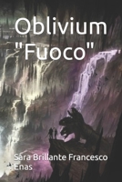 Oblivium Fuoco B0BHL7H2M4 Book Cover