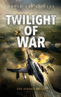 Twilight of War 1959534319 Book Cover