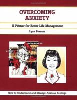 Overcoming Anxiety (50-Minute Book) 1560520299 Book Cover