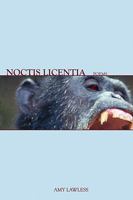 Noctis Licentia: Poems 0615202721 Book Cover