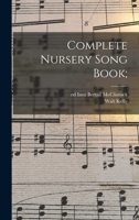 Complete Nursery Song Book; 1015186580 Book Cover