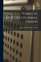 Varietal Mixtures in Small Grains 1014525543 Book Cover