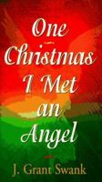 One Christmas I Met an Angel 0834115786 Book Cover