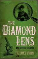 La lente de diamante y otras historias de terror y fantasía 1843913585 Book Cover