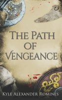 The Path of Vengeance 1671243234 Book Cover