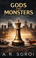 Gods and Monsters (City of Kings Trilogy) B0H7XC2871 Book Cover