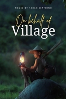 On Behalf Of Village B0DQ213999 Book Cover
