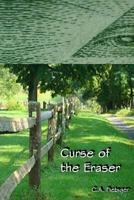 Curse of the Eraser 1494710803 Book Cover