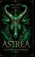 Astrea: Im Zeichen des Steinbocks (Zodiac queer Romance) (German Edition) B0GC6K7THD Book Cover