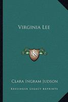 Virginia Lee 1419165984 Book Cover