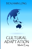 CULTURAL ADAPTATION: Made Easy 1732921040 Book Cover