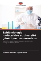 Épidémiologie moléculaire et diversité génétique des norovirus (French Edition) 6207724259 Book Cover