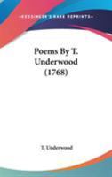 Poems By T. Underwood 0548584532 Book Cover