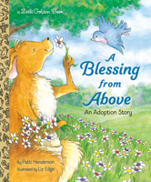 A Blessing from Above (Little Golden Book) 0307102165 Book Cover