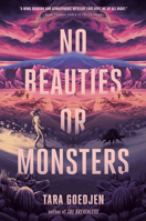 No Beauties or Monsters 1524714801 Book Cover
