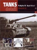 PANZER IV: PzKpfw Ausf A - J (Tanks in Detail) 0711029318 Book Cover
