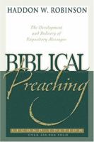 Biblical Preaching,: The Development and Delivery of Expository Messages 0801077001 Book Cover
